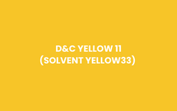 D&C YELLOW 11 (SOLVENT YELLOW33)